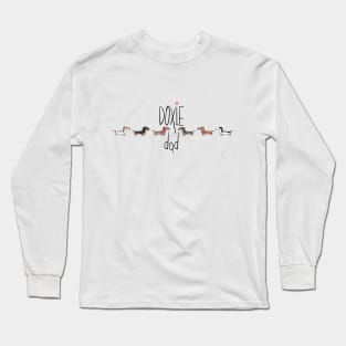 Dachshund Dad- Cute Dachshund Gift Long Sleeve T-Shirt